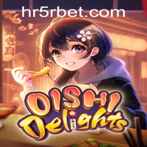 Descubra o Fascinante Mundo de OishiDelights com R5Rbet